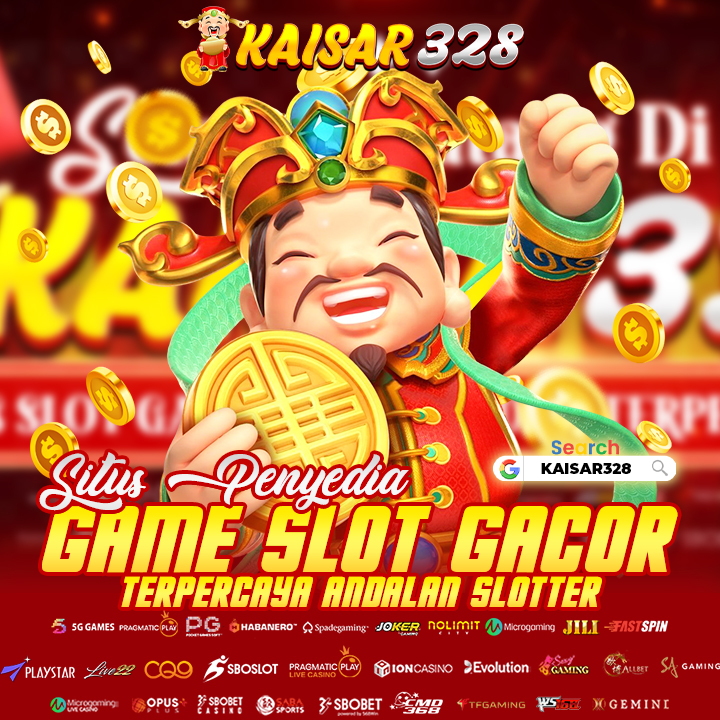KAISAR328 : Situs Penyedia Game Slot Gacor Terpercaya Andalan Slotter